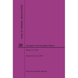 Code of Federal Regulations Title 33, Navigation and Navigable Waters, Parts 1-1